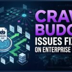 fixing crawl budget issues on enterprise websites