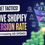 how to improve shopify conversion rate without increasing ad spend